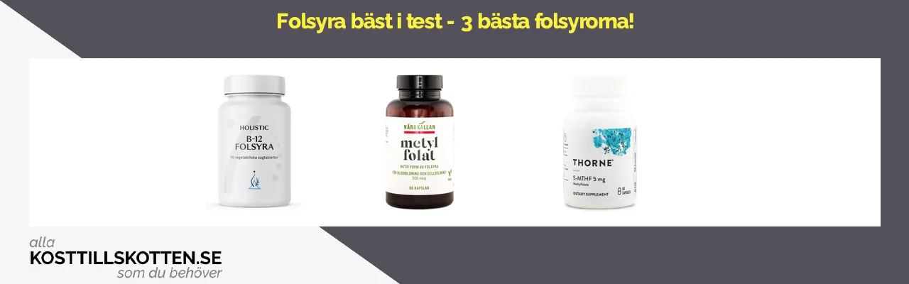 Folsyra bäst i test