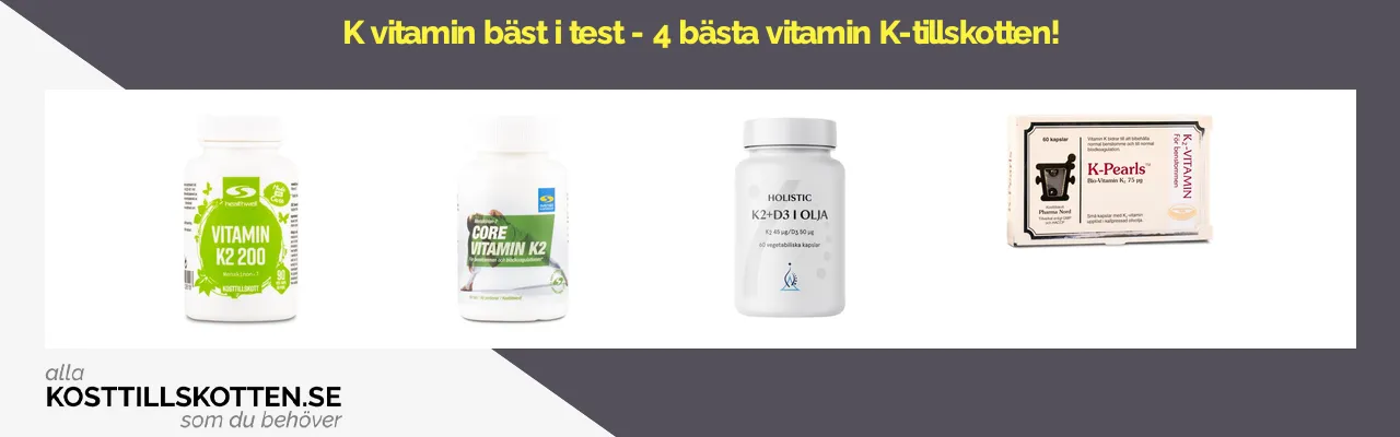 K vitamin bäst i test