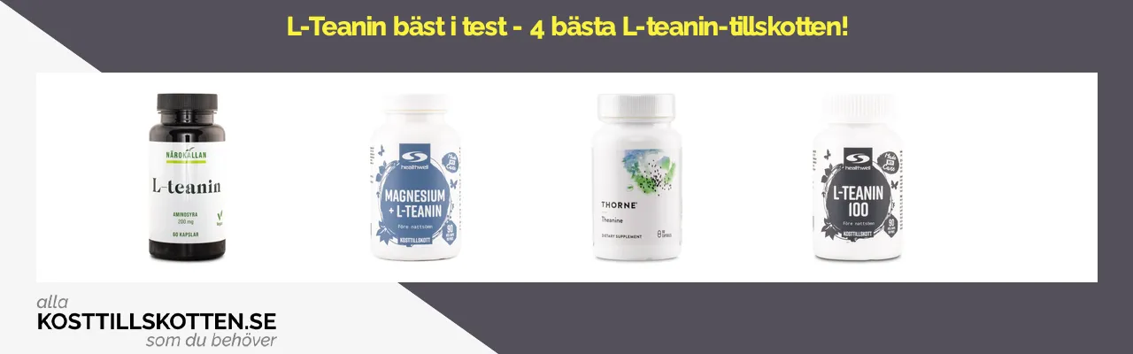 L-teanin bäst i test