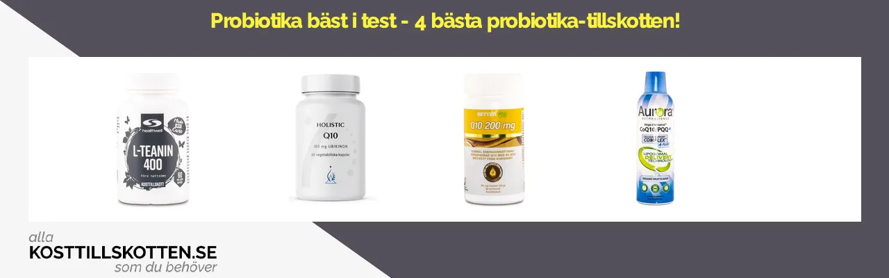 Probiotika bäst i test