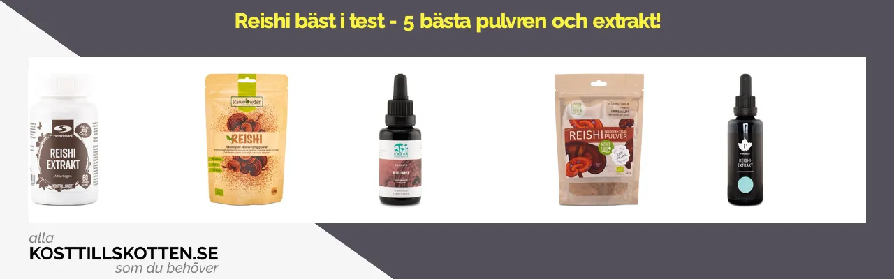 Reishi bäst i test