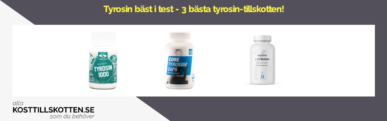 Tyrosin bäst i test